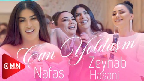 Nefes & Zeyneb Heseni - Can Yoldasim 2022