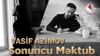 Vasif Azimov - Sonuncu Mektub 2022