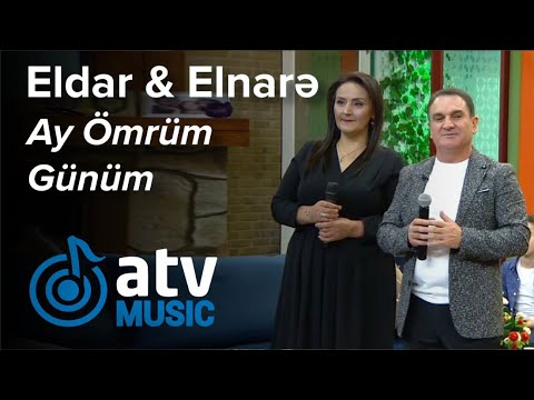Eldar Elekberov & Elnare Vahidova - Ay Omrum Gunum 2022