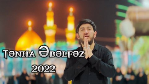 Haci Zahir Mirzevi - Tenha Ebelfez 2022