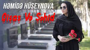 Hemide Huseynova - Qisas ve Sehid 2022