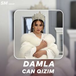 Damla - Can Qizim 2022