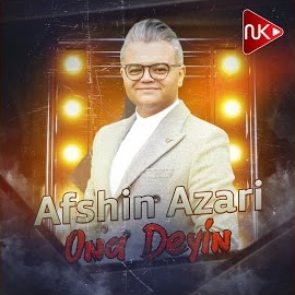 Afshin Azeri - Ona Deyin 2023