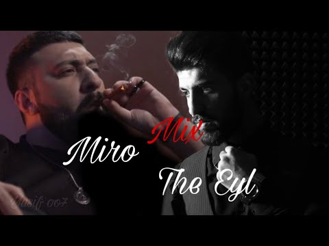 Miro ft The Eyl - Esq 2023