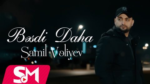 Samil Veliyev - Besdi Daha 2023