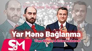 Vuqar Bileceri & Orxan Lokbatanli - Yar Mene Baglanma 2023 (Remix)