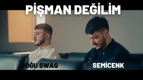 Semicenk ft Dogu Swag - Pisman Degilim 2023