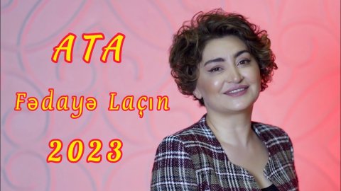 Fedaye Lacin - Ata 2023