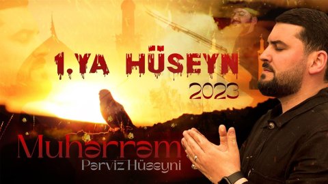 Perviz Huseyni - Geldi Meherrem 2023