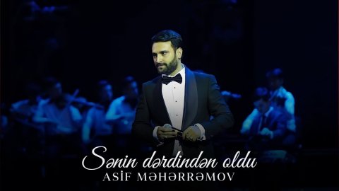 Asif Meherremov - Senin Derdinden Oldu 2023