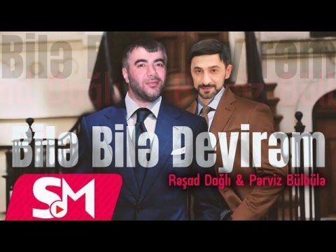 Resad Dagli & Perviz Bulbule - Bile Bile Deyirem (Remix) 2023 Loqosuz
