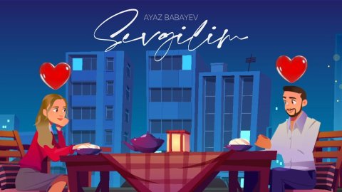 Ayaz Babayev - Sevgilim 2024 Loqosuz