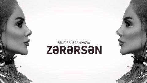 Zemfira İbrahimova - Zərərsən 2024