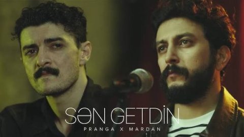 Pranga ft. Mardan – Sən Getdin