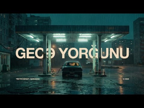 Qaraqan — Gecə Yorğunu