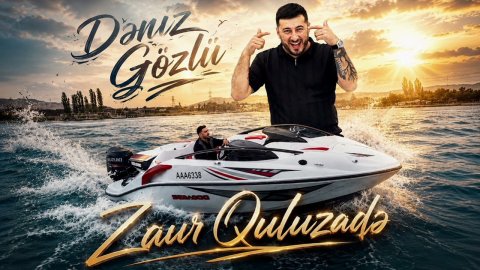 Zaur Quluzade - Deniz Gozlu 2026