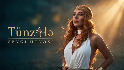 Tünzalə — Sevgi Həvəsi