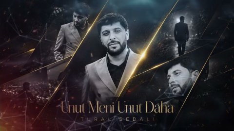 Tural Sedali - Unut Meni Unut Daha 2026